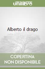 Alberto il drago libro