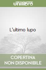 L'ultimo lupo libro