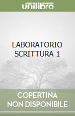 LABORATORIO SCRITTURA 1 libro