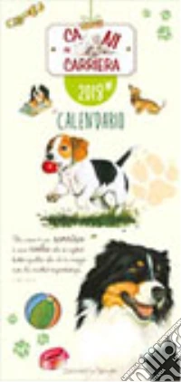 Cani in carriera. Calendario 2018 libro