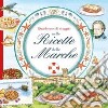 Quaderrno di viaggio nelle ricette delle Marche libro