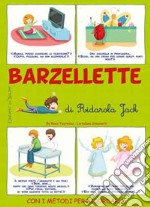 Barzellette di Ridarola Jack. Con i metodi per ricordarle libro