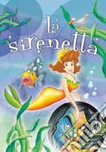 I tre porcellini-La sirenetta libro