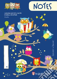 Notes. Io Gufo E Tu? libro