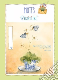 Notes. Pensieri Belli.