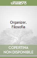 Organizer. Filosofia