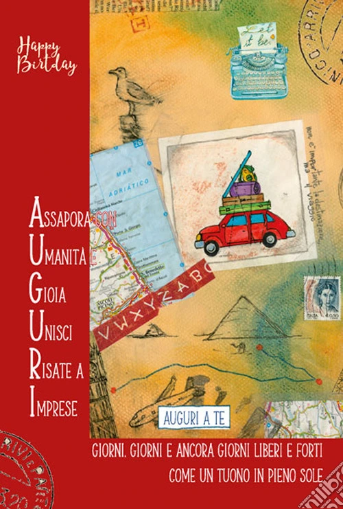 Auguri a te. Happy birthday lui