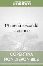14 menù secondo stagione