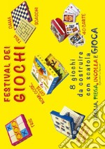 Festival dei giochi. 8 giochi d costruire con scatola libro