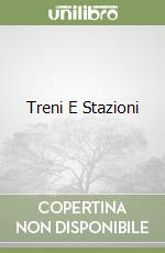 Treni E Stazioni