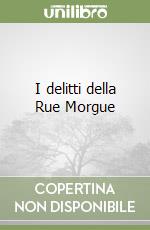 I delitti della Rue Morgue libro