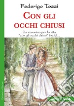 Con gli occhi chiusi libro