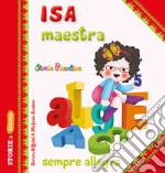 Isa maestra sempre allegra libro