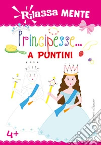 Principesse a puntini. Rilassamente