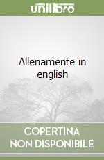 Allenamente in english libro