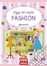 Oggi mi vesto fashion libro