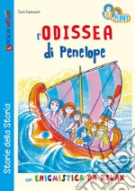 L'Odissea di Penelope con enigmistica da relax