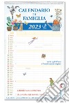 Casa mia. Calendario di famiglia 2023 libro di Grazzi Valentina