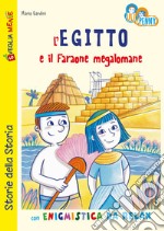 L'Egitto e il Faraone megalomane con enigmistica da relax. Uli e penny