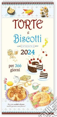 Calendario 2024. Torte e biscotti