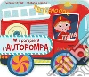 W i pompieri! L'autopompa. Ediz. a colori libro di Riffaldi Serena