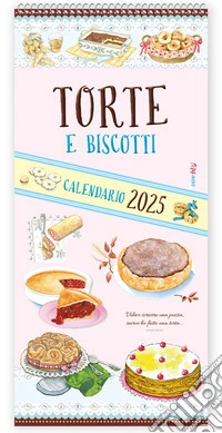 Torte e biscotti. Calendario 2025 libro