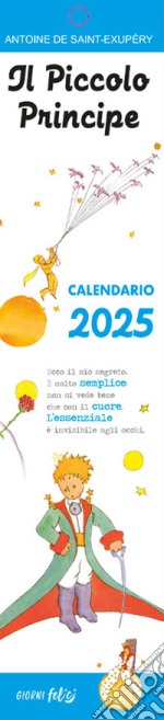 Piccolo principe. Calendarietto 2025 (Il) libro