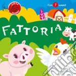 Fattoria. Con 7 suoni. Ediz. a colori libro usato
