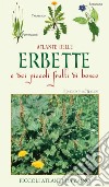 Atlante delle erbette e dei piccoli frutti di bosco libro di Mancini Paola