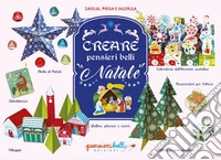 Creare pensieri belli. Natale