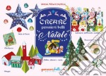 Creare pensieri belli. Natale libro