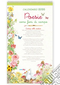 Poesie come fiori di campo. Calendario 2026 libro