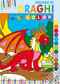 Fantasie di draghi. Color. Ediz. illustrata libro