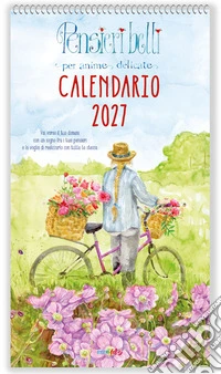 Pensieri belli. Calendario 2027 libro