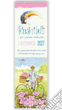 Pensieri belli. Calendario 2027 lungo