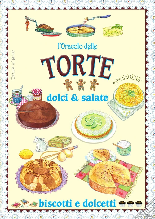 L'oracolo delle torte dolci e salate