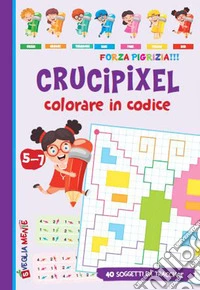 Crucipixel. Colorare in codice. Ediz. illustrata libro