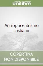 Antropocentrismo cristiano libro