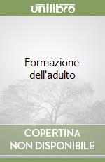 Formazione dell'adulto libro