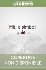 Miti e simboli politici libro