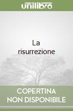 La risurrezione