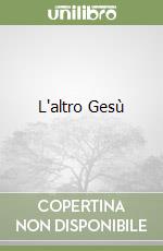 L'altro Gesù libro