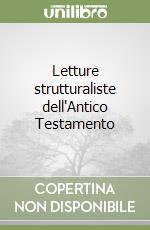 Letture strutturaliste dell'Antico Testamento libro