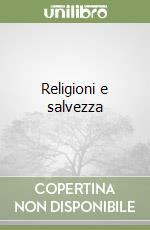 Religioni e salvezza