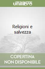 Religioni e salvezza libro