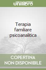 Terapia familiare psicoanalitica libro