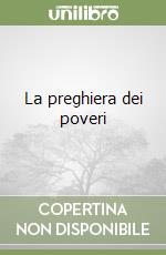 La preghiera dei poveri libro