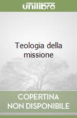 Teologia della missione libro