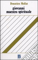 Giovanni, maestro spirituale libro