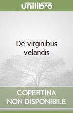 De virginibus velandis libro